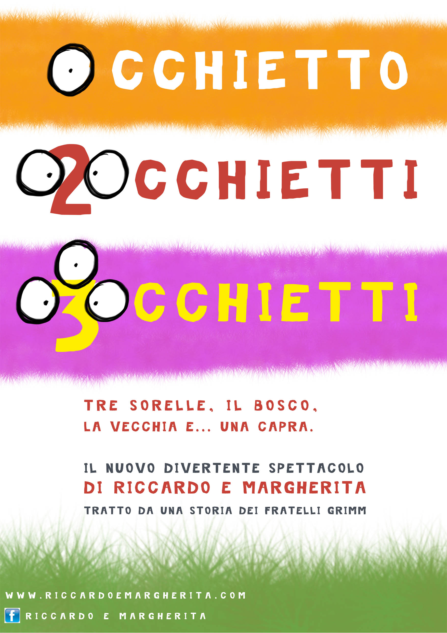 Locandina dello spettacolo "Occhietto, Dueocchietti, Treocchietti" Locandina dello spettacolo "Occhietto, Dueocchietti, Treocchietti"