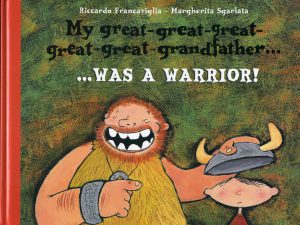 My great, great, great grandfather was a warrior!