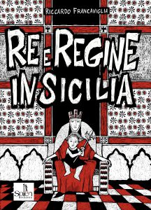 Re e regine in Sicilia